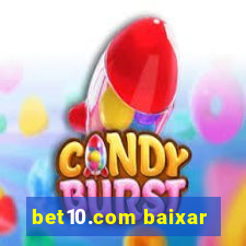 bet10.com baixar